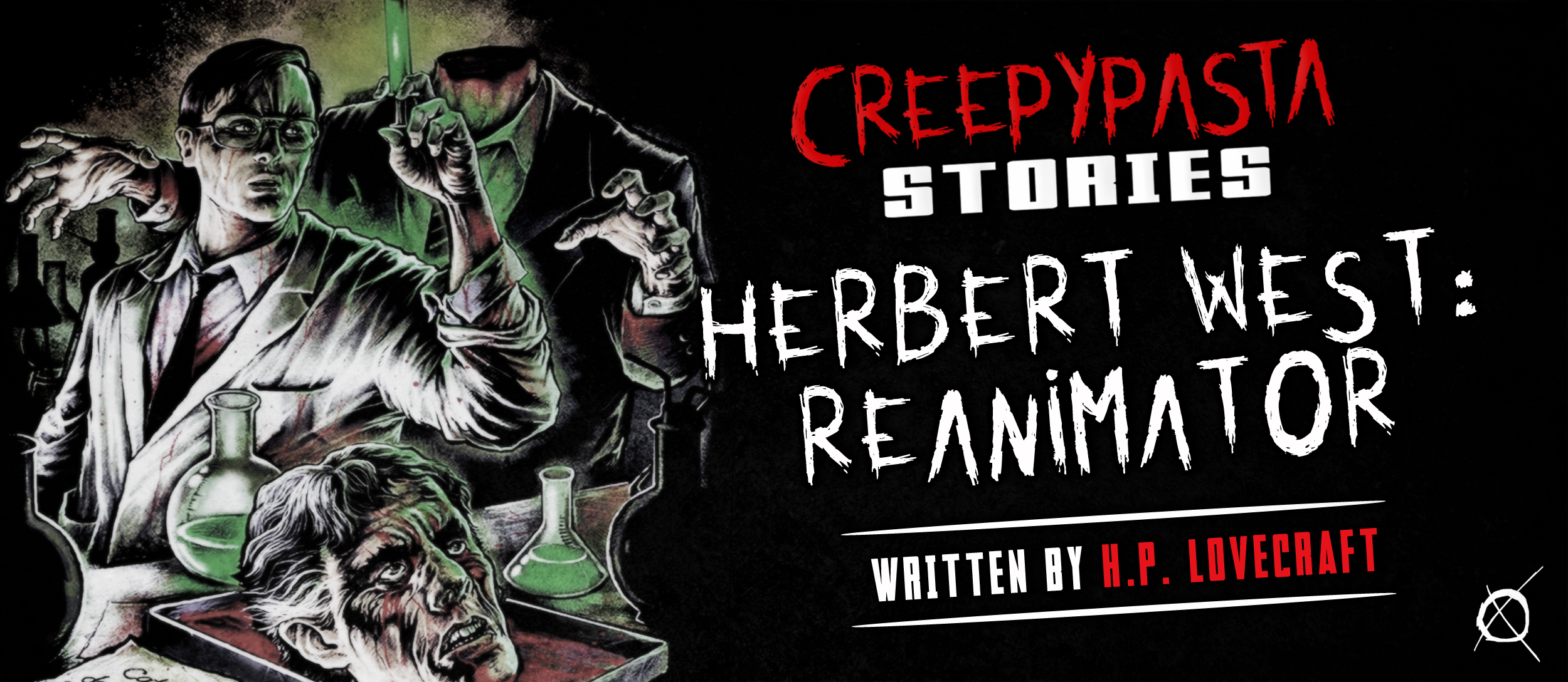 Herbert West Reanimator Creepypasta Horror Fiction Stories From