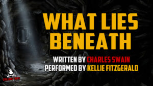 "What Lies Beneath" — Narrated by Kellie Fitzgerald